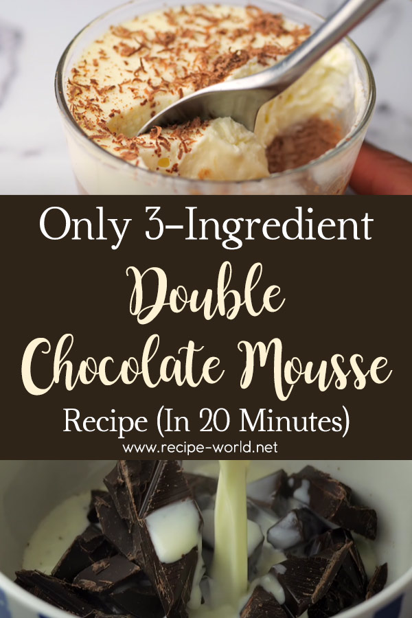 Only 3 Ingredient Double Chocolate Mousse in 20 Minutes