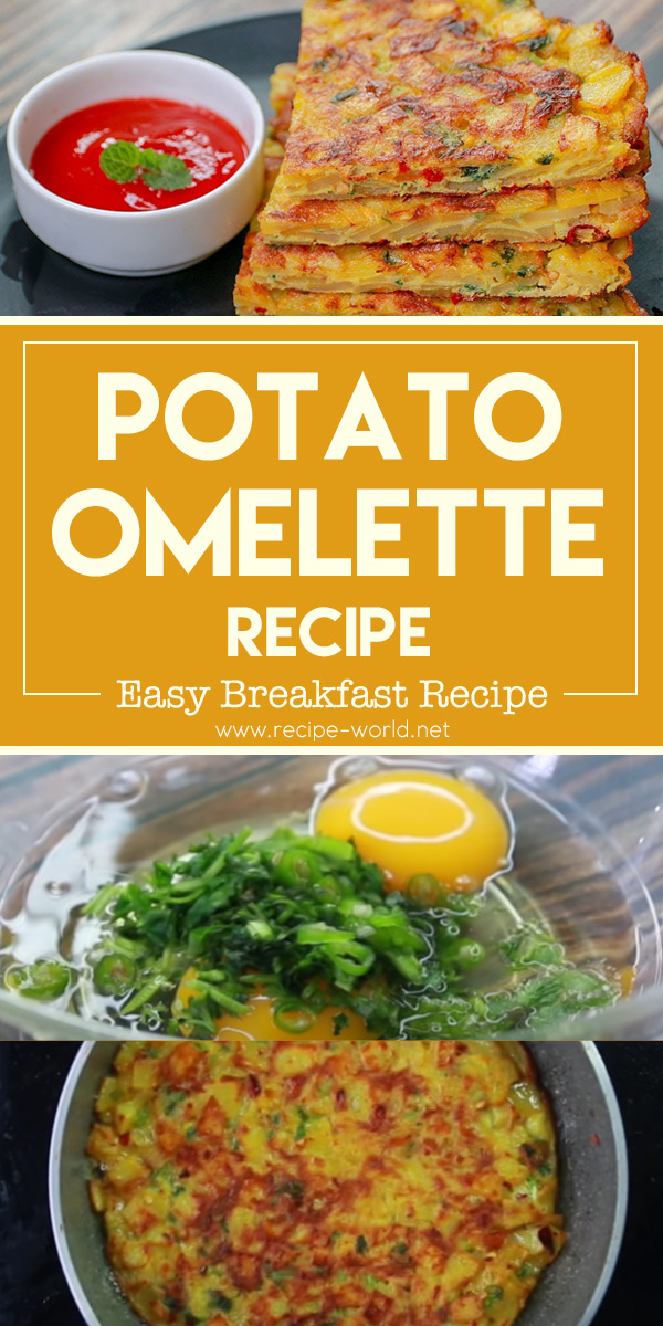Potato Omelette Recipe - Easy Breakfast Recipe