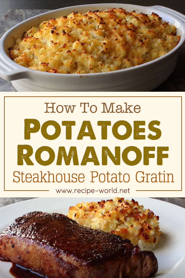 Potatoes Romanoff - Steakhouse Potato Gratin