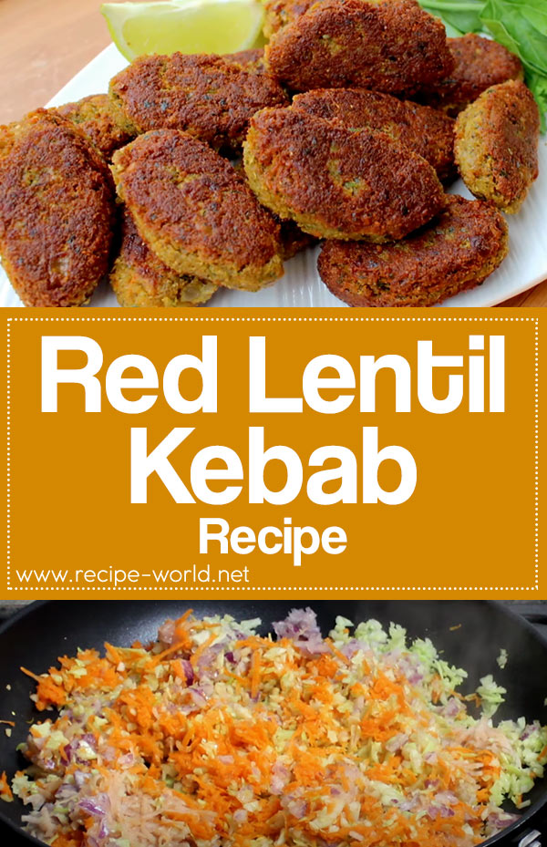 Red Lentil Kebab Recipe