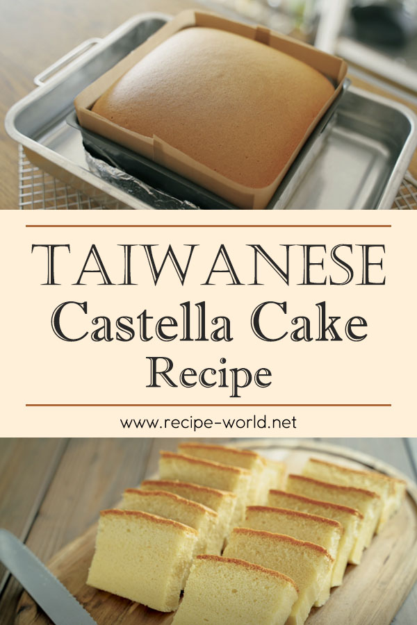 Taiwanese Castella Cake Recipe