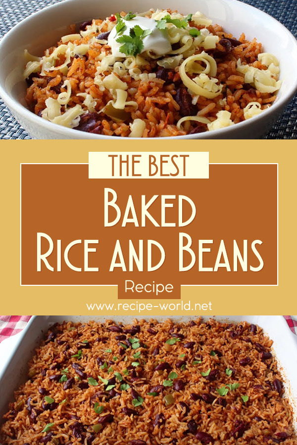 The Best Baked Rice And Beans