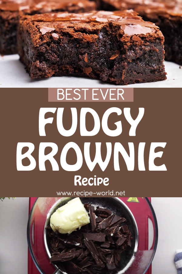 The Best Fudgy Brownie Recipe - Simple Way Of Making The Perfect Fudgy Brownie