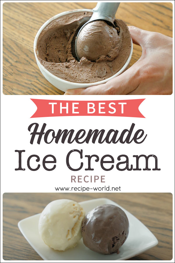 The Best Homemade Ice Cream