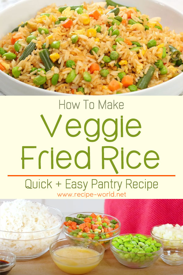 Veggie Fried Rice - Quick + Easy Pantry Recipe