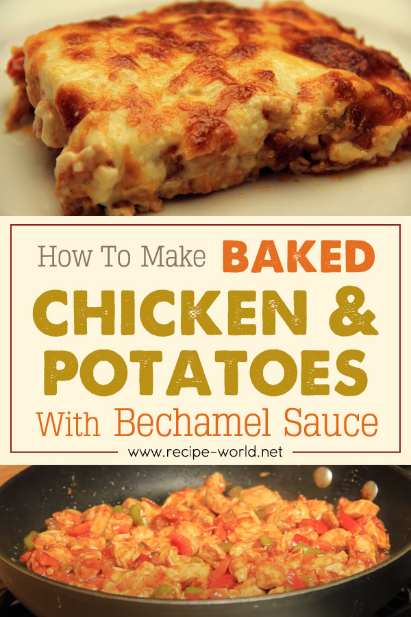 Baked Chicken And Potatoes With Bechamel Sauce