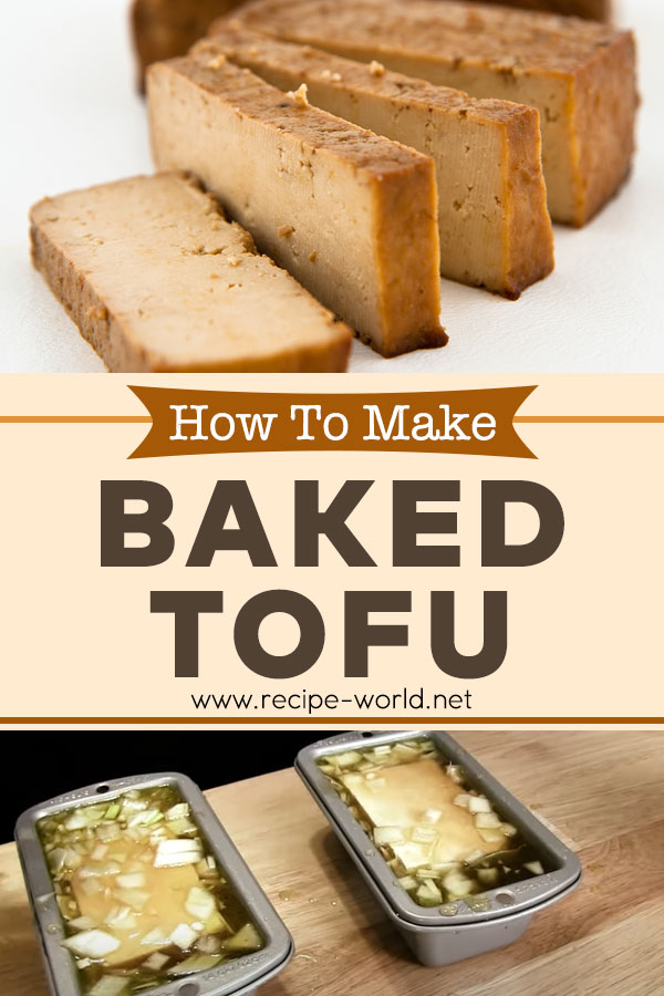 Baked Tofu (Tofu Lin) Recipe